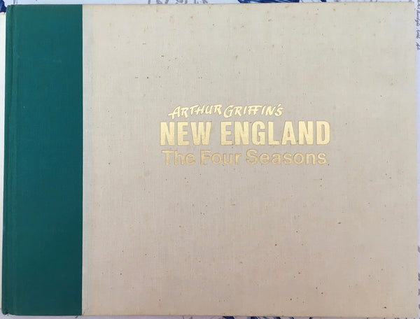 Arthur Griffin's New England, the Four Seasons Griffin, Arthur - Wide World Maps & MORE!