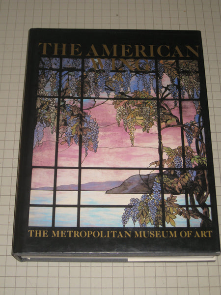 The American Wing in the Metropolitan Museum of Art [Hardcover] Davidson, Marshall