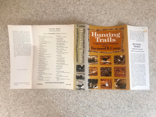 Hunting trails; a sportsman's treasury [Hardcover] camp, raymond