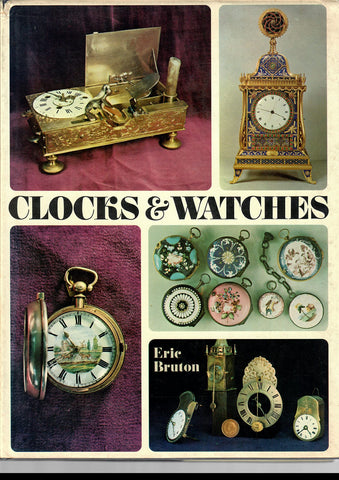 Clocks and Watches Eric Bruton Printed in Italy [Hardcover] Eric Bruton - Wide World Maps & MORE!