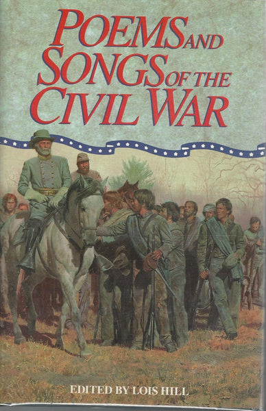 Poems and Songs of the Civil War Hill, Lois - Wide World Maps & MORE!