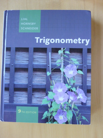 Trigonometry [Hardcover] Margaret L. Lial; John Hornsby and David I. Schneider - Wide World Maps & MORE!