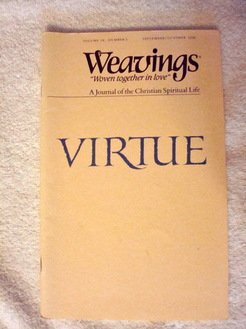 Weavings - A Journal of the Christian Spiritual Life - September/October 1994 (The Upper Room - Virtue, Volume IX / Vol. 9, Number 5 / #5) [Unknown Binding] unknown author