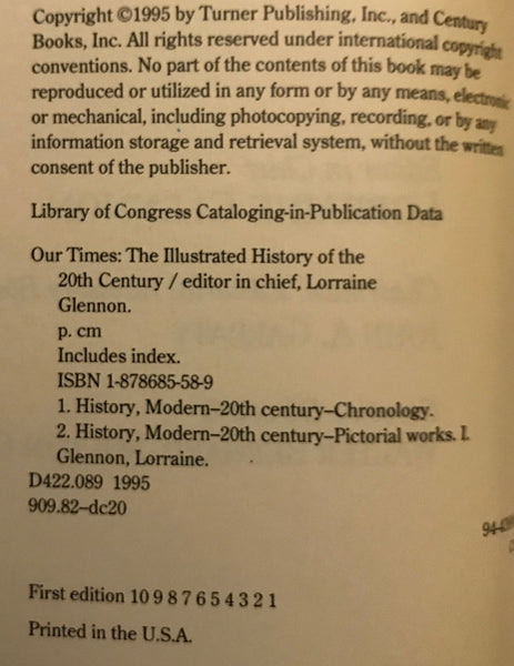 Our Times: An Illustrated History of the 20th Century Glennon, Lorraine