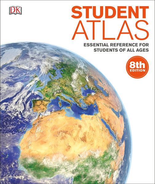 Student Atlas: Essential Reference for Students of All Ages DK