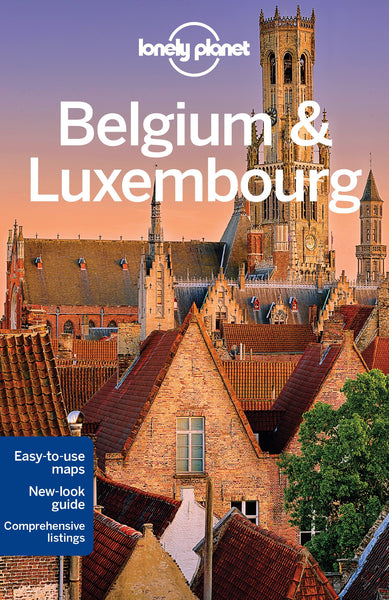 Lonely Planet Belgium & Luxembourg (Multi Country Guide) Lonely Planet; Smith, Helena; Symington, Andy and Wheeler, Donna - Wide World Maps & MORE!