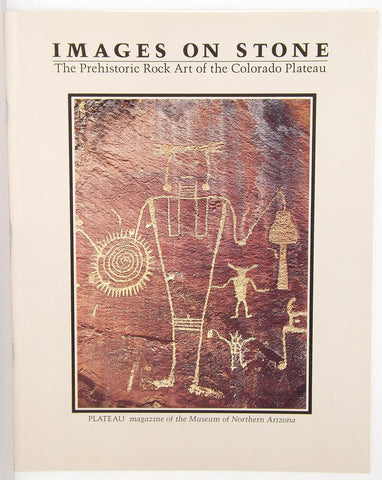 Images on Stone: The Prehistoric Rock Art of the Colorado Plateau (Plateau (Flagstaff, Ariz. : 1939), Vol. 55, No. 2,) [Paperback] Donald E. Weaver,Jr. - Wide World Maps & MORE!