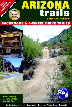 Arizona Trails Central Region (Backroads & 4-Wheel Drive Trails) - Wide World Maps & MORE!