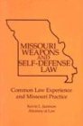 Missouri Weapons and Self-Defense Law [Paperback] [2003] (Author) Kevin L. Jamison - Wide World Maps & MORE!