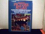The Golden Picture Atlas [Hardcover] Philip Steele - Wide World Maps & MORE!