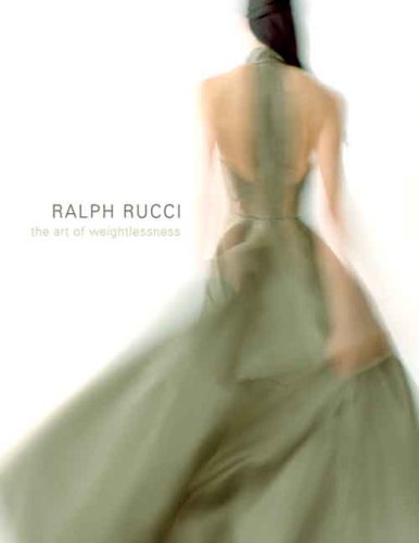 Ralph Rucci: The Art of Weightlessness - Wide World Maps & MORE! - Book - Yale University Press - Wide World Maps & MORE!