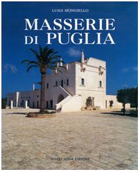 Masserie di Puglia. (Italian Edition) Mongiello, Luigi - Wide World Maps & MORE!