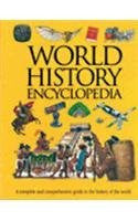 World History Encyclopedia: A Complete and Comprehensive Guide to the History of the World - Wide World Maps & MORE! - Book - Wide World Maps & MORE! - Wide World Maps & MORE!