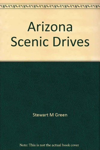 Arizona scenic drives (A Falcon guide) - Wide World Maps & MORE! - Book - Wide World Maps & MORE! - Wide World Maps & MORE!