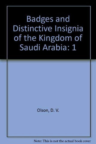 Badges and Distinctive Insignia of the Kingdom of Saudi Arabia - Wide World Maps & MORE! - Book - Wide World Maps & MORE! - Wide World Maps & MORE!