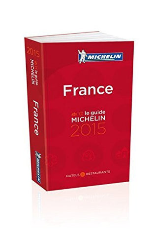MICHELIN Guide France 2015: Hotels & Restaurants (Michelin Guides) (French Edition) - Wide World Maps & MORE! - Book - Michelin Travel Publications (COR) - Wide World Maps & MORE!