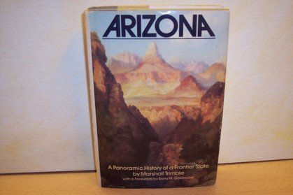 Arizona: A Panoramic History of a Frontier State - Wide World Maps & MORE! - Book - Wide World Maps & MORE! - Wide World Maps & MORE!