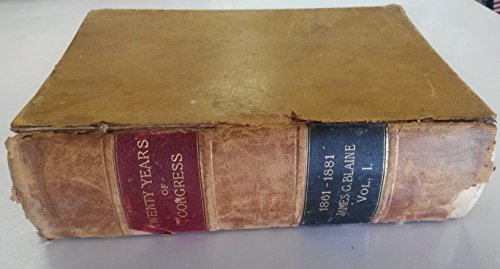 Twenty Years in Congress 1861- 1881 : From Lincoln to Garfield Vol I - Wide World Maps & MORE! - Book - Wide World Maps & MORE! - Wide World Maps & MORE!