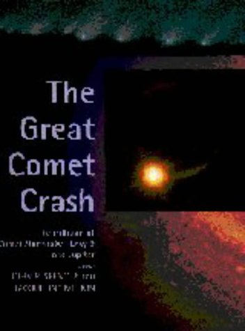 The Great Comet Crash: The Collision of Comet Shoemaker-Levy 9 and Jupiter - Wide World Maps & MORE! - Book - Cambridge University Press - Wide World Maps & MORE!