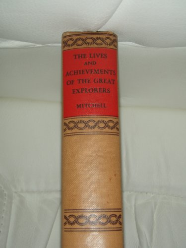 The lives and achievements of the great explorers, - Wide World Maps & MORE! - Book - Wide World Maps & MORE! - Wide World Maps & MORE!