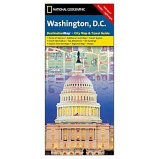 National Geographic Washington, D.C. DestinationMap- City Map & Travel Guide - Wide World Maps & MORE! - Book - Wide World Maps & MORE! - Wide World Maps & MORE!