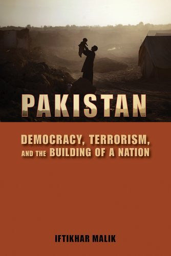 Pakistan: Democracy, Terrorism, and the Building of a Nation - Wide World Maps & MORE! - Book - Malik, Iftikhar - Wide World Maps & MORE!