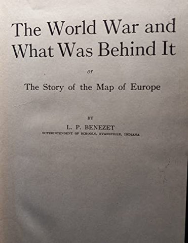 The World War and What Was Behind it or The Story of the Map of Europe - Wide World Maps & MORE!