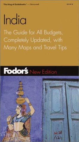 Fodor's India, 4th Edition: The Guide for All Budgets, Completely Updated, with Many Maps and Travel Tips (Fodor's Gold Guides) - Wide World Maps & MORE! - Book - Wide World Maps & MORE! - Wide World Maps & MORE!
