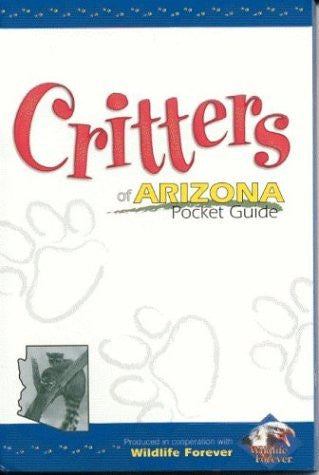 Critters of Arizona Pocket Guide (Critters of...) - Wide World Maps & MORE! - Book - Adventure Publications - Wide World Maps & MORE!
