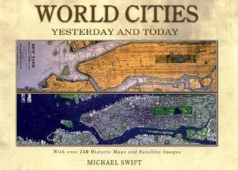 World Cities: Yesterday and Today - Wide World Maps & MORE! - Book - Wide World Maps & MORE! - Wide World Maps & MORE!