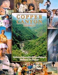 The Copper Canyon, Chihuahua, Mexico: Tierra de Encuentro - Wide World Maps & MORE! - Book - Wide World Maps & MORE! - Wide World Maps & MORE!