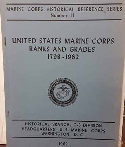 United States Marine Corps ranks and grades, 1798-1962 (Marine Corps historical reference series) - Wide World Maps & MORE! - Book - Wide World Maps & MORE! - Wide World Maps & MORE!