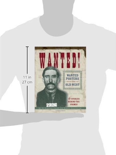 Wanted!: Wanted Posters of the Old West - Wide World Maps & MORE!