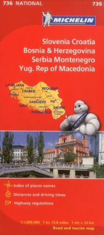 Michelin Slovenia Croatia Bosnia-Herzegovina Yugoslavia Former Yug. of Macedonia Map 736 (Maps/Country (Michelin)) - Wide World Maps & MORE! - Book - Michelin Travel & Lifestyle (COR) - Wide World Maps & MORE!