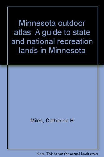 Minnesota outdoor atlas: A guide to state and national recreation lands in Minnesota - Wide World Maps & MORE! - Book - Wide World Maps & MORE! - Wide World Maps & MORE!