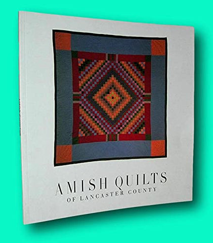 Rare Julie Silber, Eve Wheatcroft Granick / AMISH QUILTS OF LANCASTER COUNTY 1st ed - Wide World Maps & MORE!