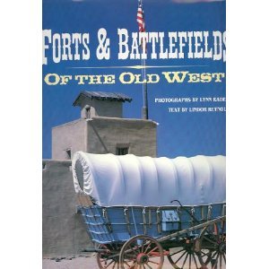 Forts and Battlefields of the Old West Radeka, Lynn - Wide World Maps & MORE!