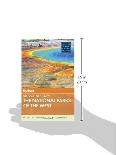 Fodor's The Complete Guide to the National Parks of the West (Full-color Travel Guide) - Wide World Maps & MORE! - Book - Wide World Maps & MORE! - Wide World Maps & MORE!