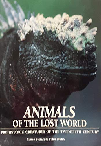 Animals of the Lost World: Prehistoric Creatures of the Twentieth Century [Collectible - Very Good] - Wide World Maps & MORE! - Book - Smithmark Publishers - Wide World Maps & MORE!