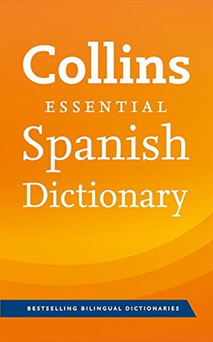 Collins Essential  Collins Spanish Essential Dictionary [Paperback] [Jul 01, ... - Wide World Maps & MORE! -  - Wide World Maps & MORE! - Wide World Maps & MORE!