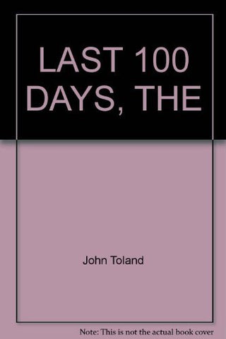 The Last 100 Days - Wide World Maps & MORE! - Book - Wide World Maps & MORE! - Wide World Maps & MORE!