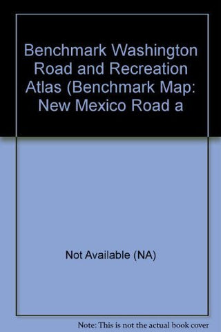 Benchmark Map: Washington Road and Recreation Atlas & Benchmark Map: New Mexico Road and Recreation Atlas - Wide World Maps & MORE! - Map - Benchmark Maps - Wide World Maps & MORE!