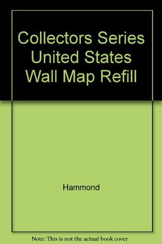 Collectors Series United States Wall Map Refill - Wide World Maps & MORE! - Book - Wide World Maps & MORE! - Wide World Maps & MORE!