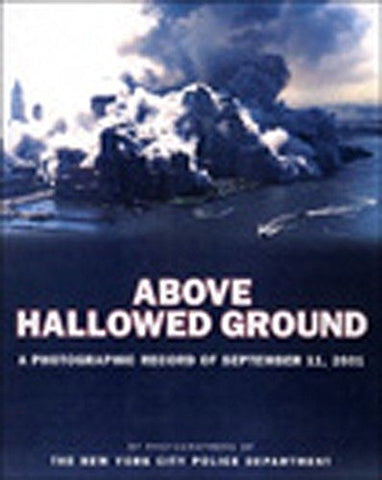 Above Hallowed Ground: A Photographic Record of September 11, 2001 - Wide World Maps & MORE! - Book - Brand: Studio - Wide World Maps & MORE!