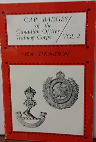 CAP BADGES OF THE CANADIAN OFFICER TRAINING CORPS VOL. 2 - Wide World Maps & MORE! - Book - Wide World Maps & MORE! - Wide World Maps & MORE!