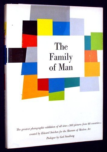 The Family of Man: the Greatest Photographic Exhibition of All Time-503 Pictures From 68 Countries - Wide World Maps & MORE!