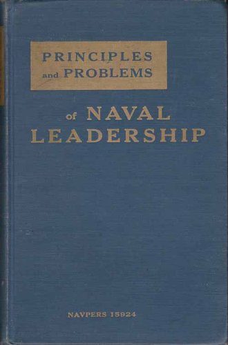 Principles and Problems of Naval Leadership. NAVPERS 15924 [Unknown Binding] - Wide World Maps & MORE!