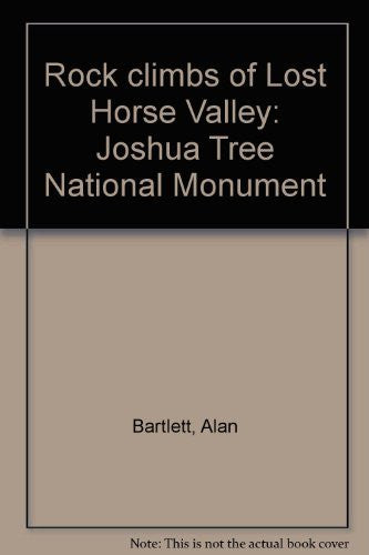 Rock climbs of Lost Horse Valley: Joshua Tree National Monument - Wide World Maps & MORE! - Book - Wide World Maps & MORE! - Wide World Maps & MORE!