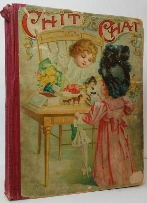 Chit-Chat!, Bright Stories and Pictures for Little Folk - Wide World Maps & MORE!