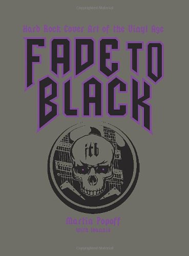Fade to Black: Hard Rock Cover Art of the Vinyl Age - Wide World Maps & MORE!